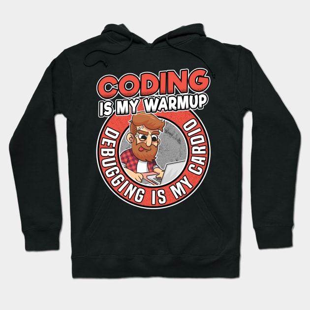 Coding & Debugging Funny Programmer Coder Nerd Hoodie by Kuehni